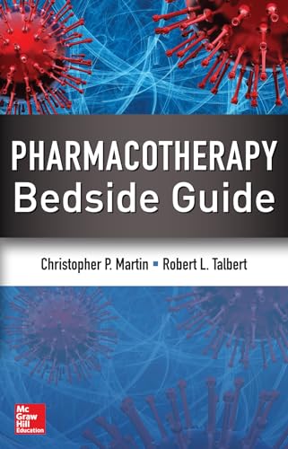 Pharmacotherapy Bedside Guide: 1st Edition
