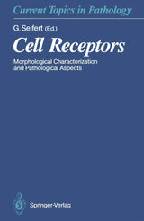 Cell Receptors: Morphological Characterization and Pathological Aspects (Current Topics in Pathology)