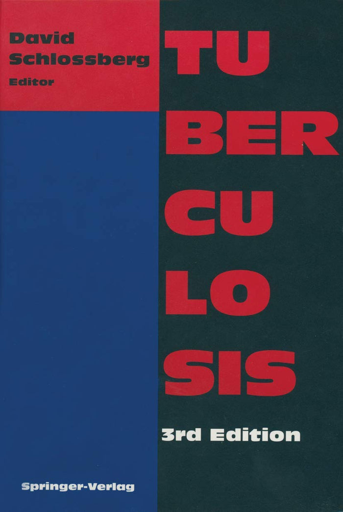 Tuberculosis: Third Edition 1994