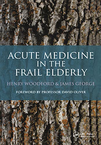 Acute Medicine in the Frail Elderly: 1st Edition