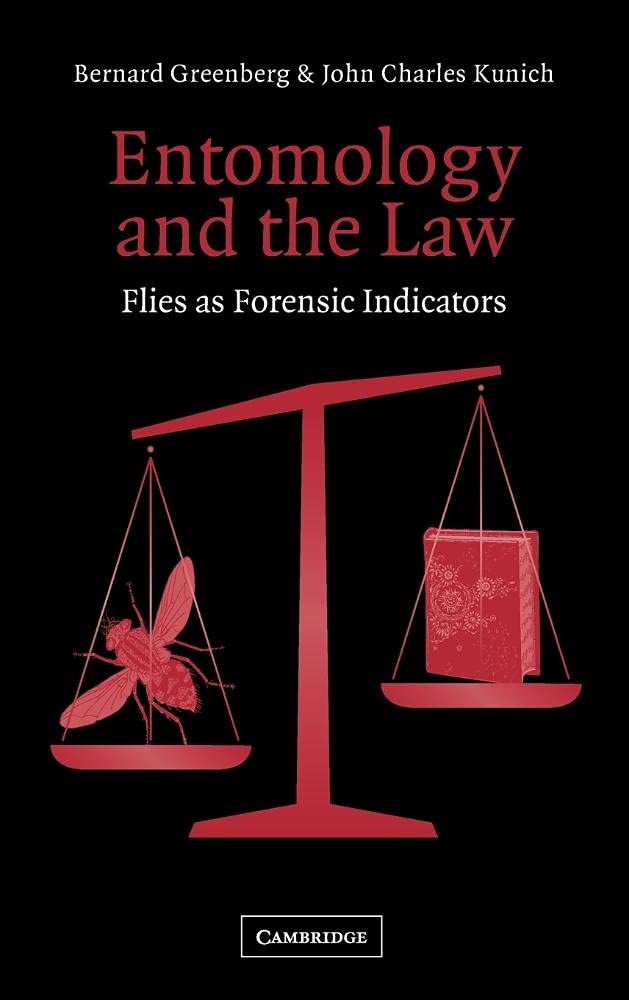 Entomology and the Law: Flies as Forensic Indicators