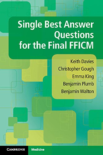 Single Best Answer Questions for the Final FFICM: 1st Edition, Kindle Edition