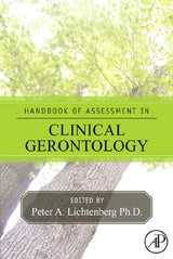 Handbook of Assessment in Clinical Gerontology: 2nd Edition