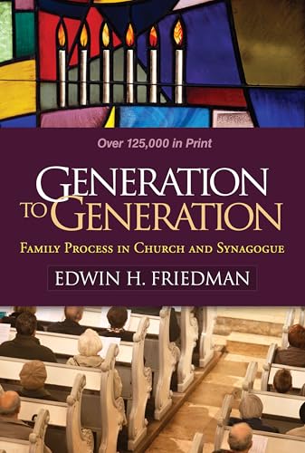 Generation to Generation: Family Process in Church and Synagogue
