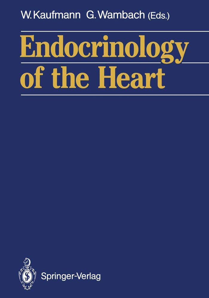 Endocrinology of the Heart: 1st Edition