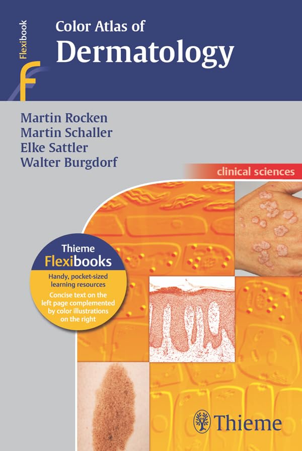Color Atlas of Dermatology: 1st Edition