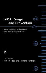 AIDS, Drugs and Prevention: 1st Edition