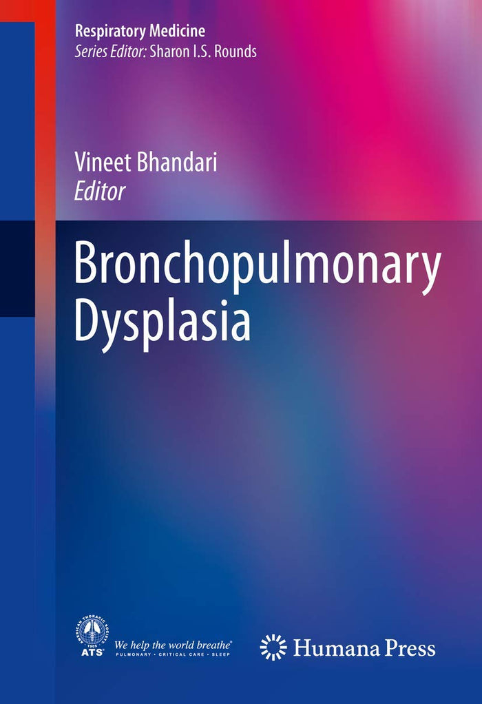 Bronchopulmonary Dysplasia (Respiratory Medicine)
