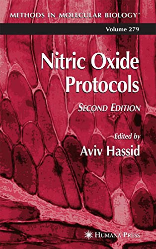 Nitric Oxide Protocols (Methods in Molecular Biology, 279): Second Edition 2004