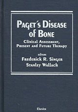 Paget's Disease of Bone: Clinical Assessment, Present and Future Therapy