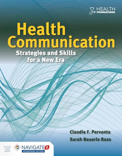 Health Communication: Strategies and Skills for a New Era:.