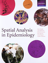 Spatial Analysis in Epidemiology: 1st Edition