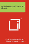 Diseases Of The Thyroid Gland