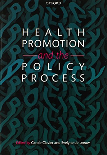 Health Promotion and the Policy Process: 1st Edition