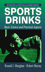 Sports Drinks: Basic Science and Practical Aspects (Nutrition in Exercise & Sport Book 20): 1st Edition, Kindle Edition