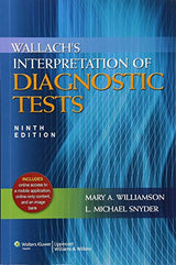 Wallach's Interpretation of Diagnostic Tests: 9th Edition