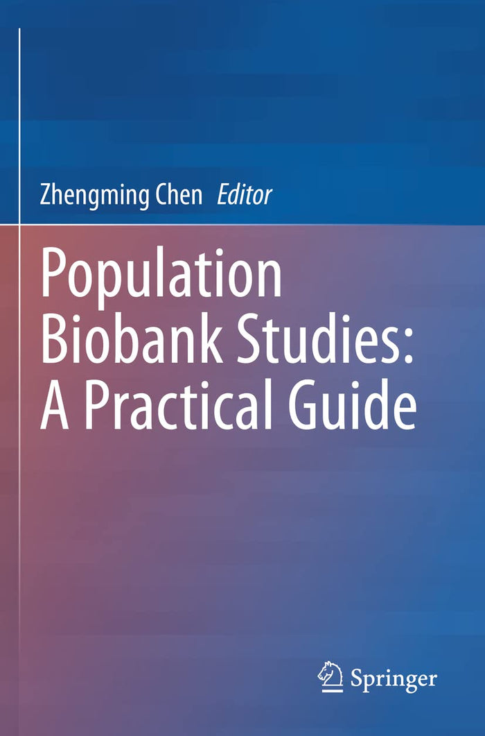 Population Biobank Studies: A Practical Guide