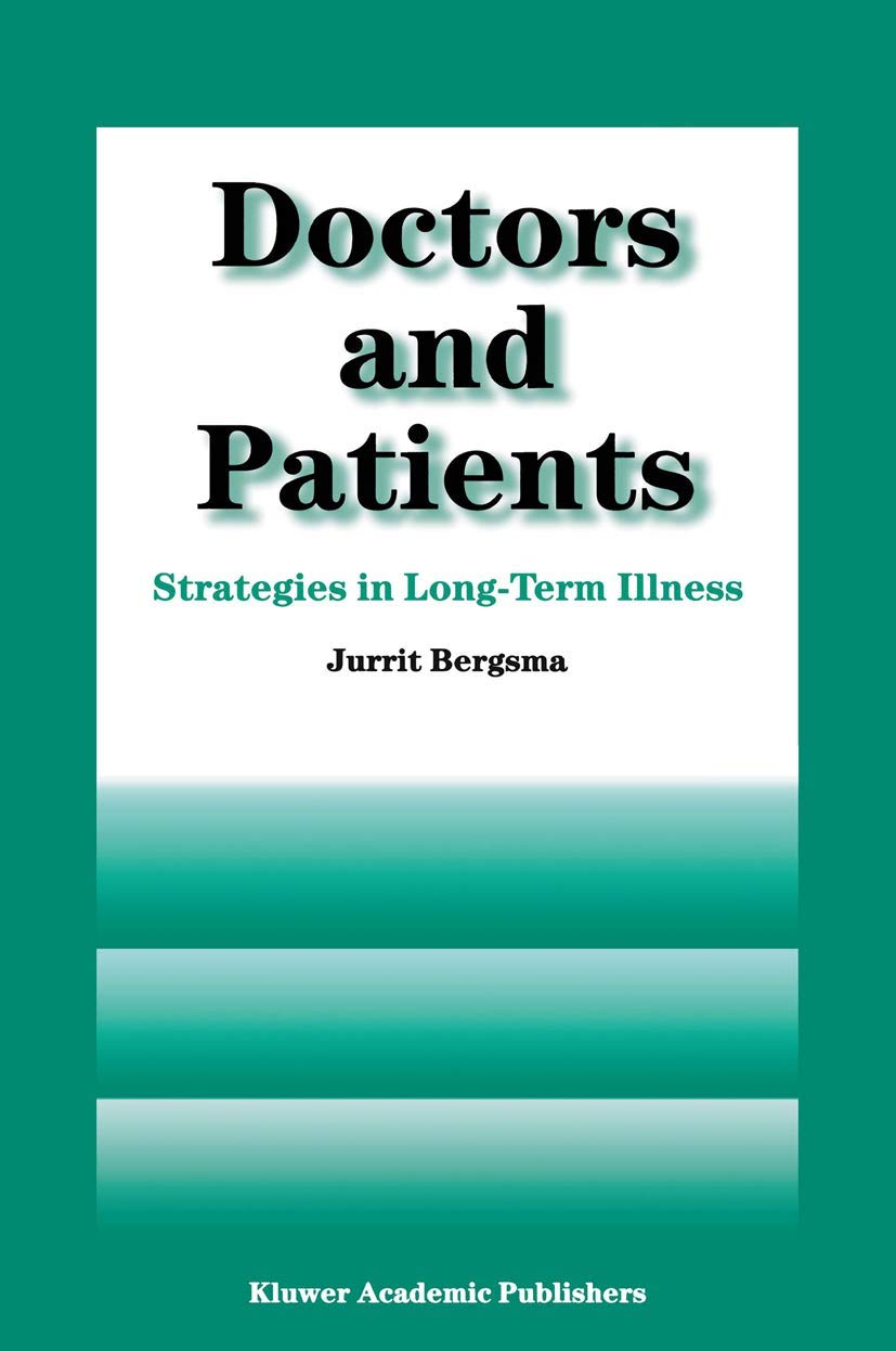 Doctors and Patients: Strategies in Long-term Illness