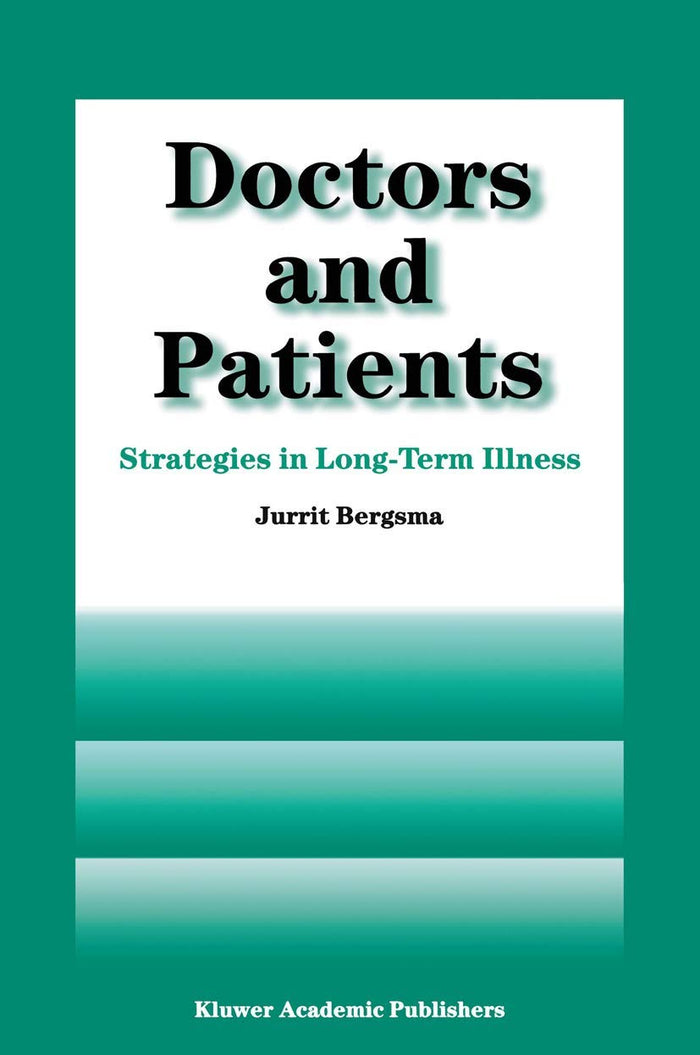 Doctors and Patients: Strategies in Long-term Illness