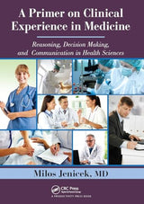 A Primer on Clinical Experience in Medicine: 1st Edition