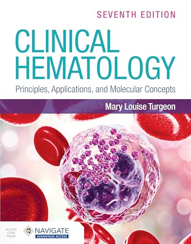 Clinical Hematology: Principles, Applications, and Molecular Concepts