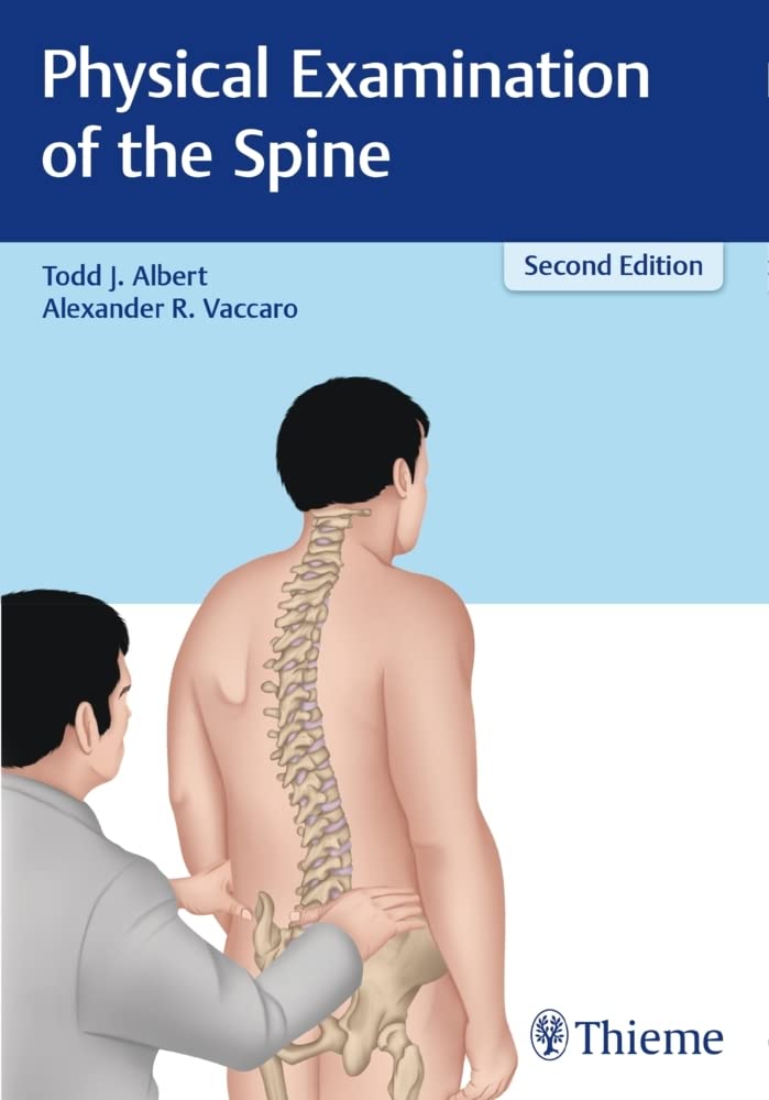 Physical Examination of the Spine: 2nd Edition