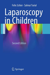 Laparoscopy in Children: Second Edition 2013