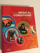 General Medical Conditions in the Athlete: 2nd Edition