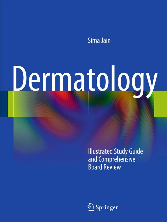 Dermatology: Illustrated and Comprehensive Board Review: 2012 ed.th Edition