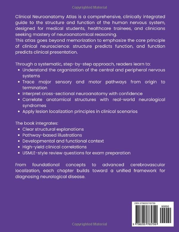 Clinical Neuroanatomy Atlas: Structures, Systems, and Syndromes with Pathway Illustrations and USMLE-Style Review