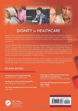 Dignity in Healthcare: 1st Edition