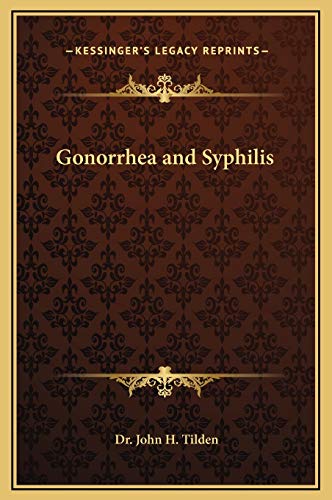 Gonorrhea and Syphilis
