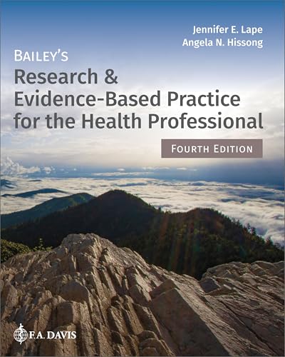 Bailey's Research & Evidence-Based Practice for the Health Professional: Fourth Edition