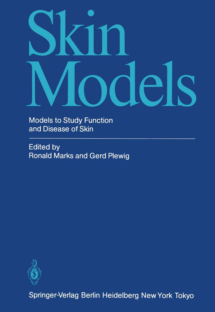 Skin Models: to Study Function and Disease of Skin