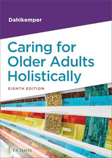 Caring for Older Adults Holistically: Eighth Edition