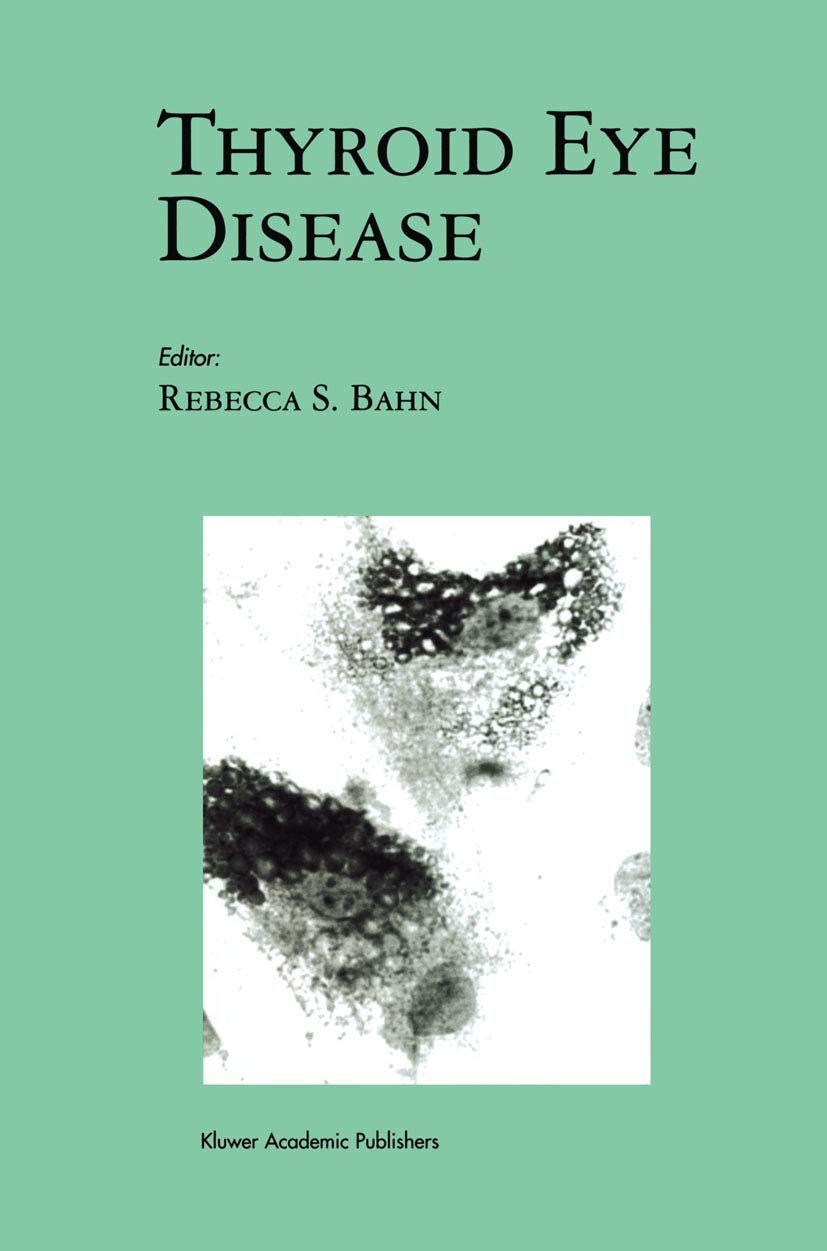 Thyroid Eye Disease (Endocrine Updates, 14): 2001st Edition