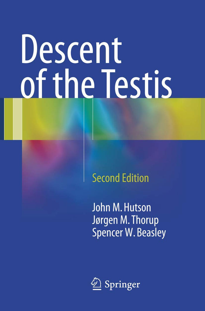 Descent of the Testis: Second Edition 2016