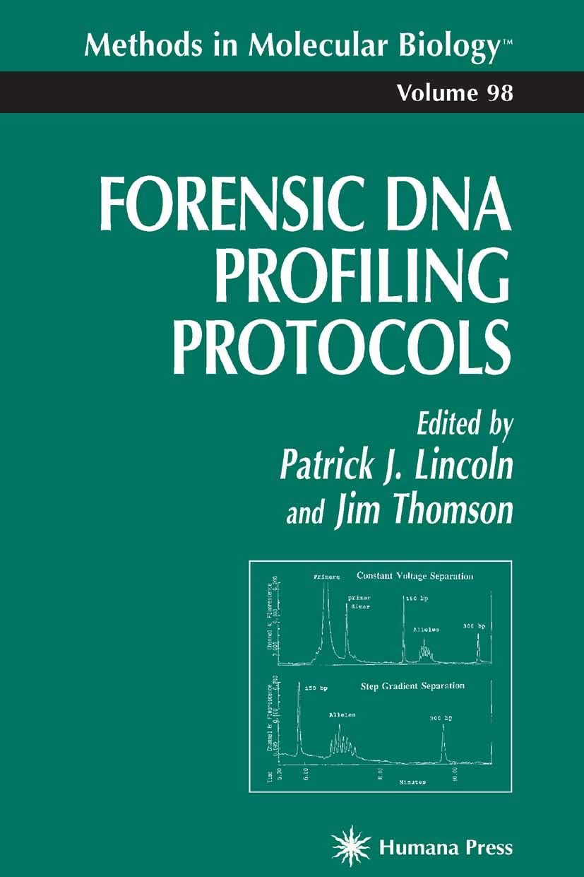 Forensic DNA Profiling Protocols (Methods in Molecular Biology, 98)