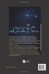 PRINCIPLES AND PRACTICE OF METHADONE TREATMENT