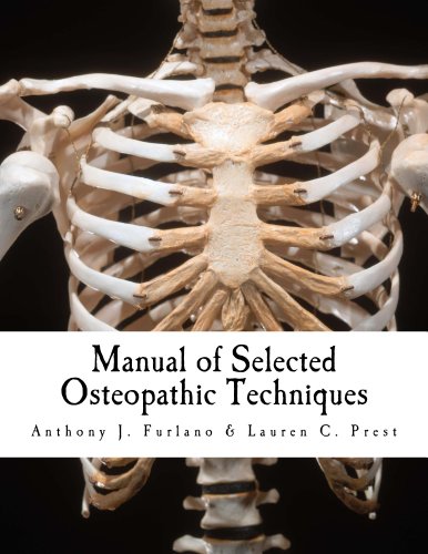 Manual of Selected Osteopathic Techniques: 1st Edition