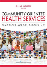 Community-Oriented Health Services: Practices Across Disciplines