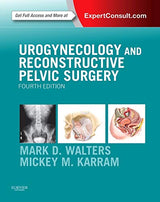 Urogynecology and Reconstructive Pelvic Surgery: 4th Edition