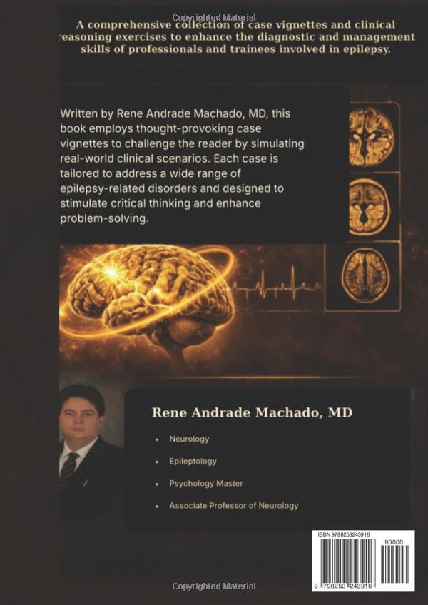 EPILEPSY-IN PRACTICE: REAL-WORLD CASES AND THE ART of Clinical Reasoning