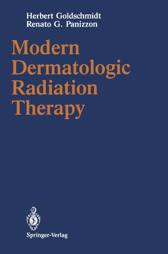 Modern Dermatologic Radiation Therapy: 1991st Edition
