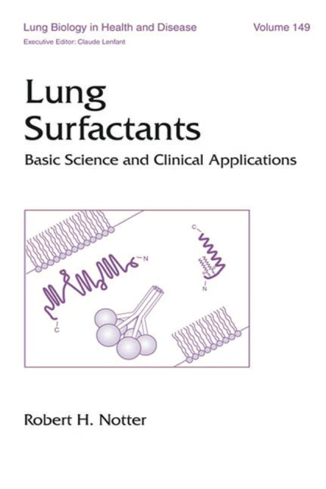 Lung Surfactants: Basic Science and Clinical Applications (Lung Biology in Health and Disease)