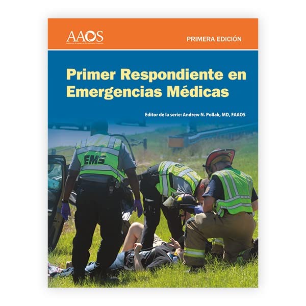 Primer Respondiente en Emergencias Médicas: 7th Edition