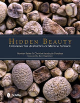 Hidden Beauty: Exploring the Aesthetics of Medical Science: Exploring the Aesthetics of Medical Science