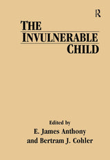 The Invulnerable Child (Guilford Psychiatry Series): 1st Edition