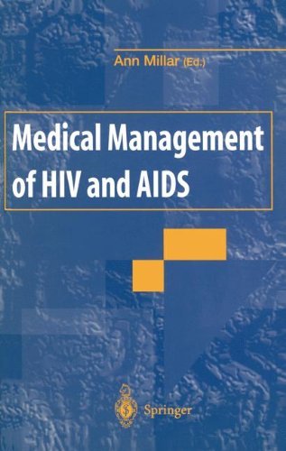 Medical Management of HIV and AIDS: 1st Edition