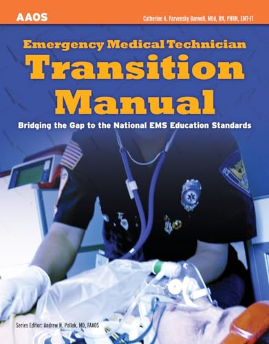 Emergency Medical Technician Transition Manual:.